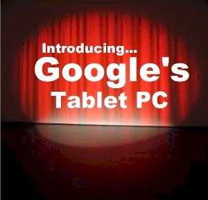 introducing google's new tablet pc